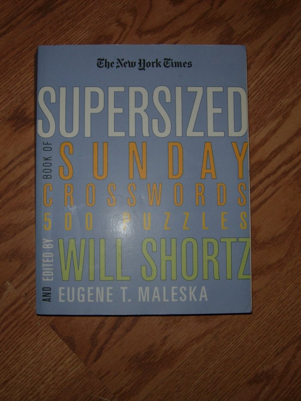 The New York Times Supersized Book of Sunday Crosswords
